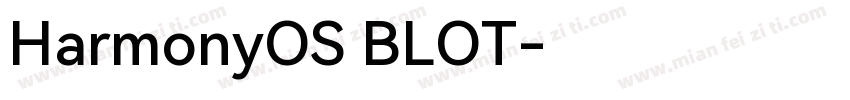 HarmonyOS BLOT字体转换
